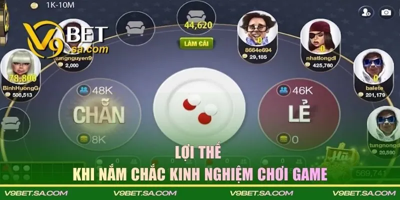 Lợi thế khi nắm chắc kinh nghiệm chơi game