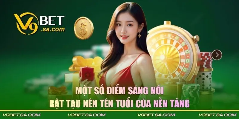 Một số điểm sáng nổi bật tạo nên tên tuổi của nền tảng 